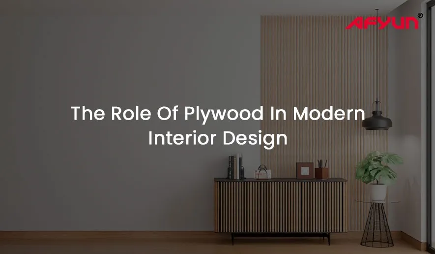 Plywood’s Role In Modern Interior Design