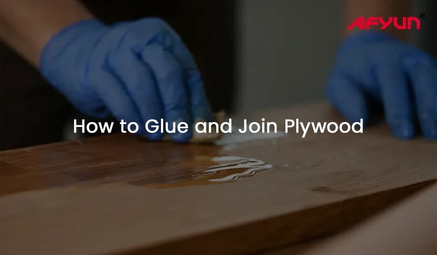 How to Glue and Join Plywood