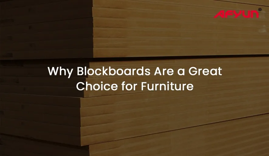 Why Blockboards Are a Great Choice for Furniture?