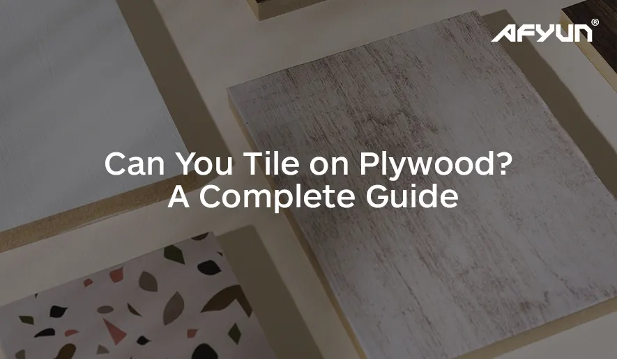 Can You Tile on Plywood? A Complete Guide